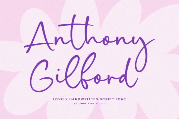 Anthony Gilford: A Script Font with Heart