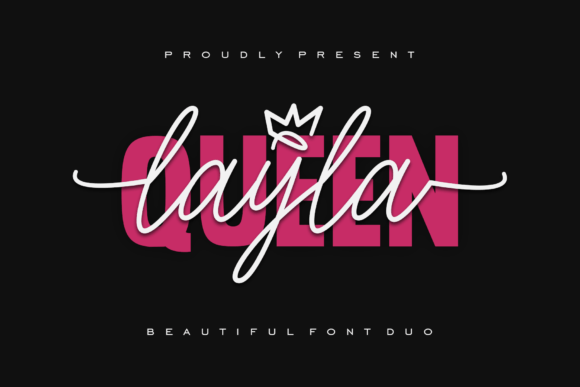 Queen Layla: The Elegant Font Duo for Your Brand