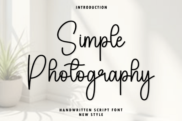 Simple Photography: A Modern Script for Timeless Design