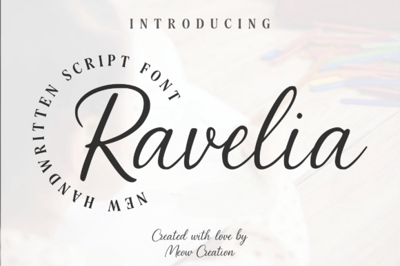 Why Ravelia is the Go-To Handwritten Font for Modern Brands